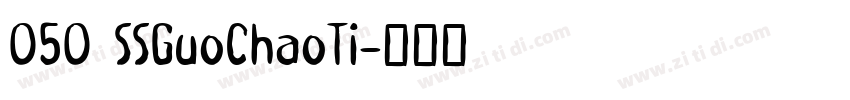 050 SSGuoChaoTi字体转换